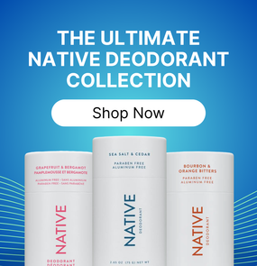 The Ultimate Native Deodorant Collection